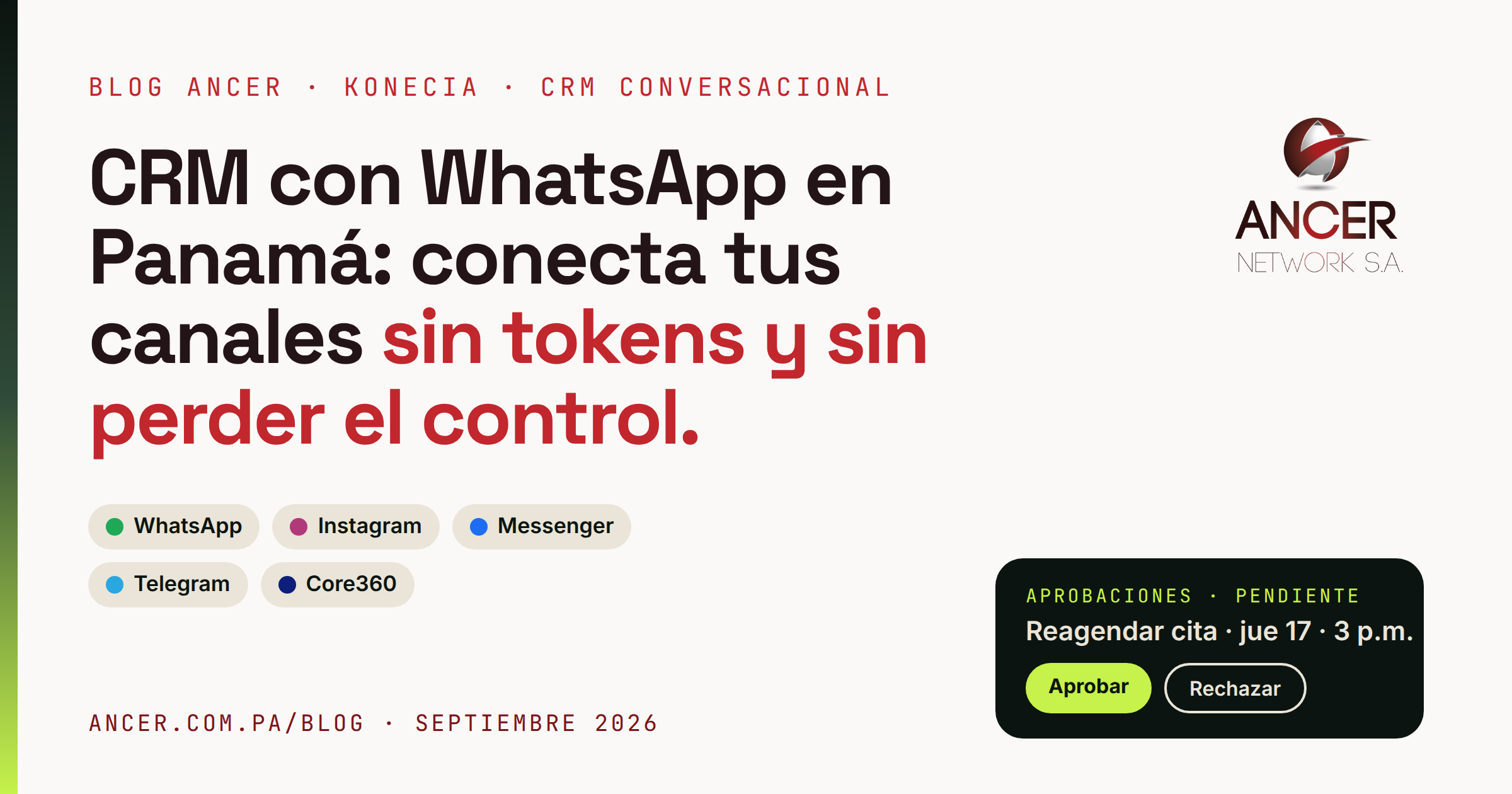 CRM con WhatsApp en Panamá: cómo conectar tus canales sin tokens y sin perder el control